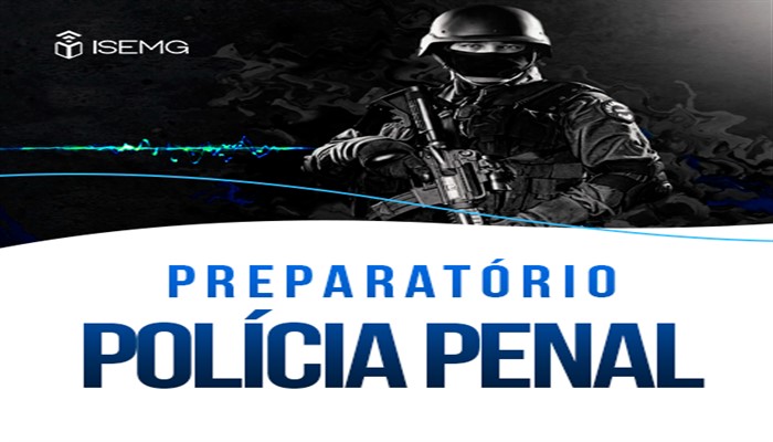 PREPARATÓRIO POLÍCIA PENAL 